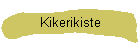 Kikerikiste